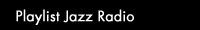 Playlist Jazz Radio
