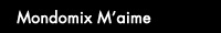 Mondomix M'aime