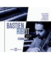 Bastien Ribot - Violin...