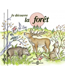 JE DECOUVRE LA FORET