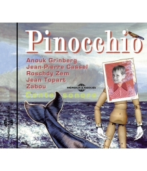 Pinocchio D’après Collodi