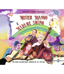 MISTER DJANGO ET MADAME SWING