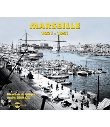 MARSEILLE 1921 - 1951