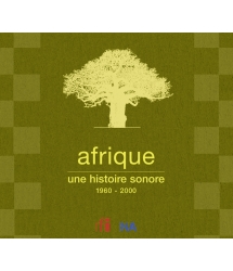 Afrique : Une Histoire Sonore 1960 - 2000