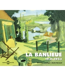 LA BANLIEUE 1931-1953