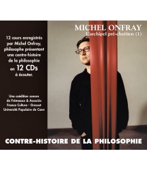 Michel Onfray - Contre-histoire de la Philosophie