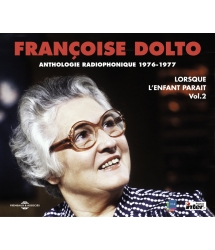 Françoise Dolto - Lorsque L'Enfant Paraît Vol 2