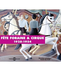 La Fête Foraine et le Cirque