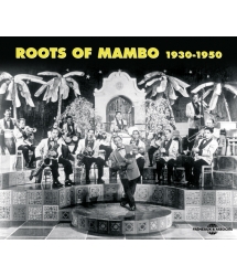 ROOTS OF MAMBO 1930-1950