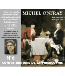 Contre-Histoire de La Philosophie Vol. 6 - Michel Onfray