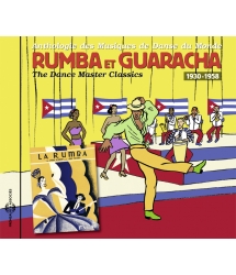 RUMBA ET GUARACHA 1930-1958