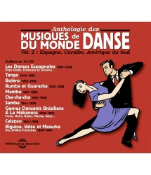 ANTHOLOGIE DES MUSIQUES DE DANSE DU MONDE VOL. 2