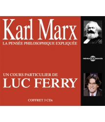 KARL MARX : UN COURS PARTICULIER DE LUC FERRY