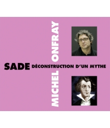 SADE : DÉCONSTRUCTION D’UN...