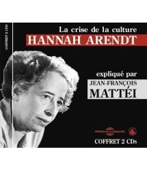 HANNAH ARENDT - LA CRISE DE LA CULTURE