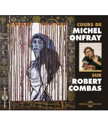 Robert Combas - Un Cours de...