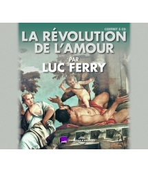 La Révolution de L’Amour -...