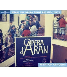 ARAN, UN OPÉRA SIGNÉ BÉCAUD...