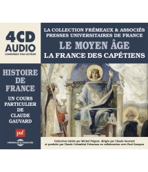 Le Moyen Âge - La France Des Capétiens - Un Cours particulier de Claude Gauvard