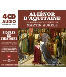 ALIÉNOR D’AQUITAINE, UNE...