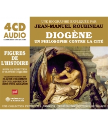 Diogène, Un Philosophe contre la Cité - Une Biographie expliquée 
