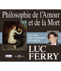 LUC FERRY - PHILOSOPHIE DE...