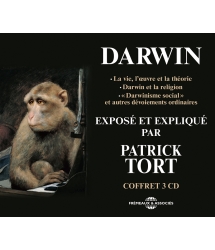 CHARLES DARWIN EXPOSÉ ET EXPLIQUÉ PAR PATRICK TORT
