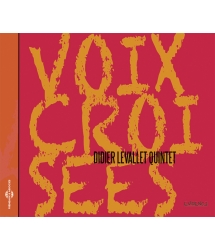 Voix Croisées - Didier...