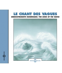 Le Chant Des Vagues