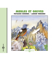 MERLES ET GRIVES - PAYSAGES...