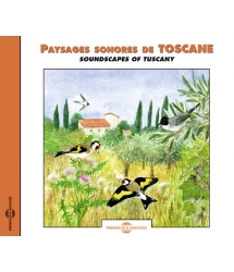PAYSAGES SONORES DE TOSCANE
