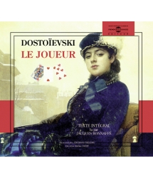 Le Joueur - Dostoïevski