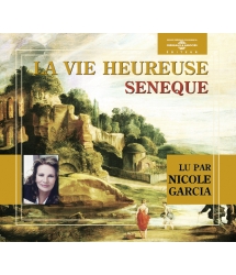 La Vie Heureuse – Sénèque