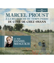 Du Côté de Chez Swann - À La Recherche du temps perdu 1 - Marcel Proust