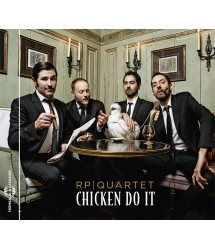 RP Quartet - Chicken Do It