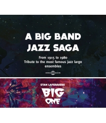 A BIG BAND JAZZ SAGA -...