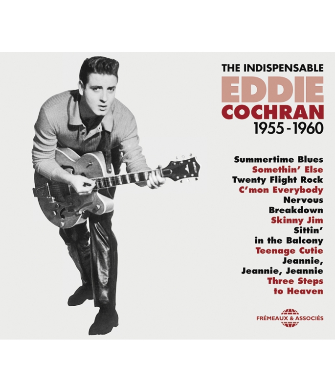 EDDIE COCHRAN THE INDISPENSABLE 1955-1960