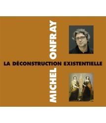 La Déconstruction...