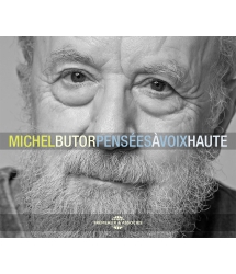 Michel Butor - Pensées à...