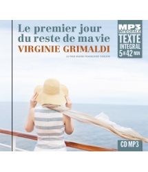VIRGINIE GRIMALDI - LE PREMIER JOUR DU RESTE DE MA VIE - INTÉGRALE MP3 