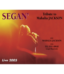 Segan - Tribute To Mahalia...