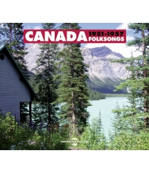 Canada Folksongs 1951-1957