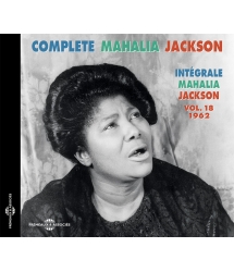 Intégrale Mahalia Jackson Vol. 18 - 1962