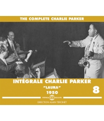 CHARLIE PARKER - INTÉGRALE...