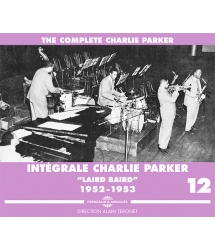 CHARLIE PARKER - INTÉGRALE VOL 12