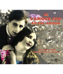 DE L’AMOUR FOU AU FOL AMOUR