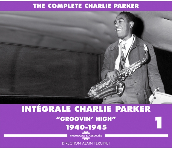 Intégrale Charlie Parker 1940-1953