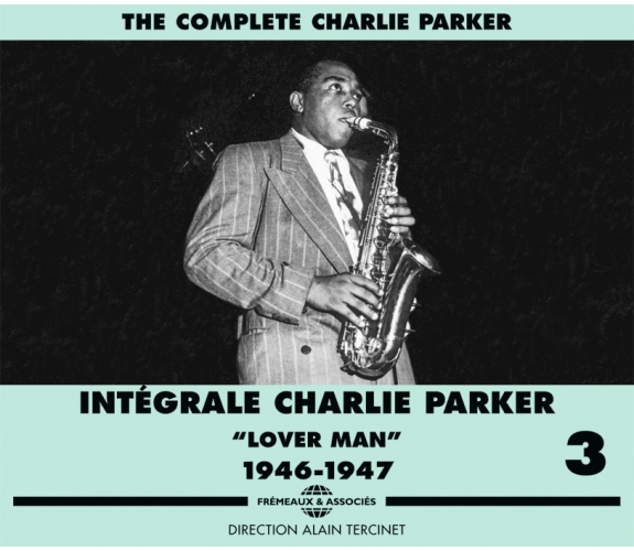 Complete Charlie Parker 1940-1953