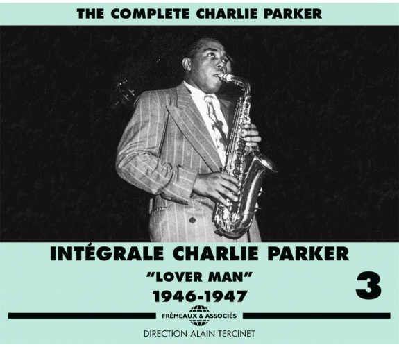 Intégrale Charlie Parker 1940-1953