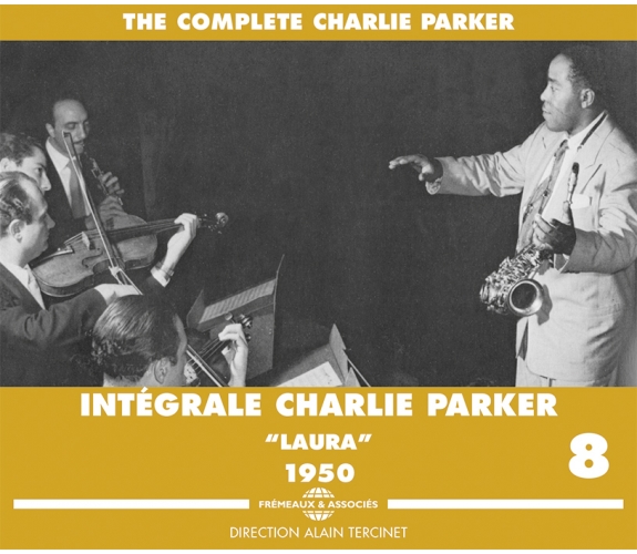 Intégrale Charlie Parker 1940-1953